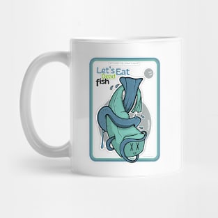 Let's Eat Dead Fish Mug